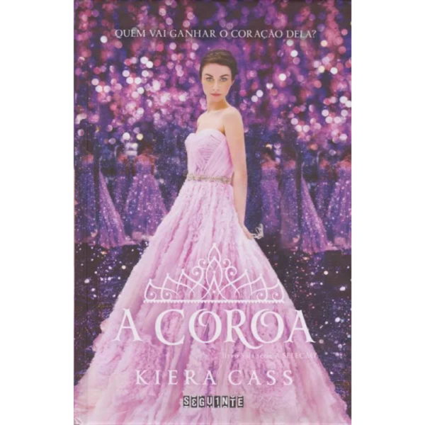 A Coroa – Kiera Cass Livro: 5