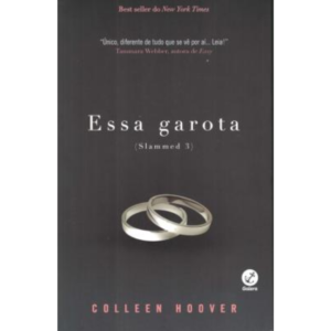 Essa Garota (slammed 3) - Colleen Hoover