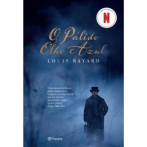 O Palido Olho Azul - Louis Bayard