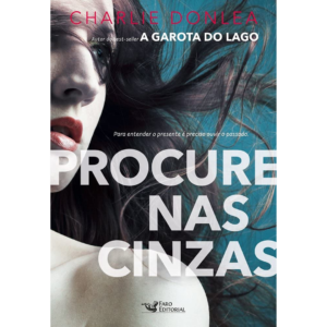 Procure nas cinzas - Charlie Donlea