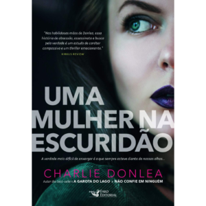 Uma mulher na escuridão - Charlie Donlea