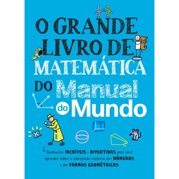O grande livro de matemática - do Manual do Mundo