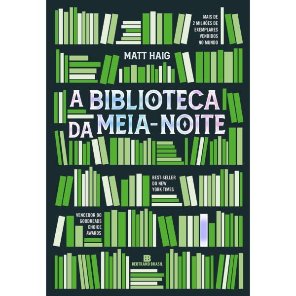 A Biblioteca da Meia Noite - Matt Haig