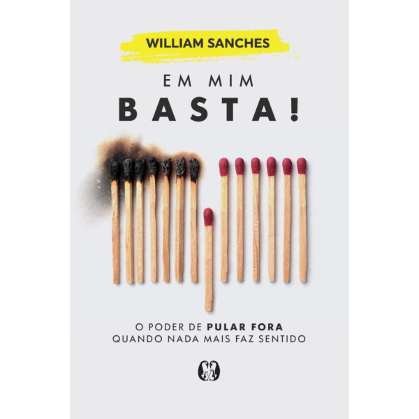 Em mim basta! - William Sanches