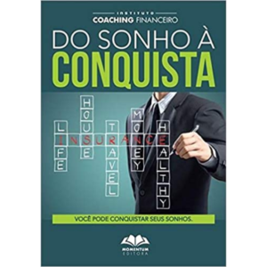 Do Sonho A Conquista