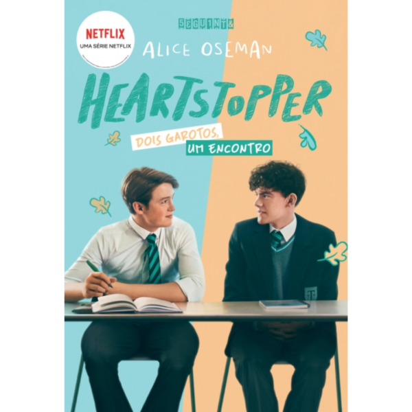 Heartstopper: dois garotos, um encontro -Alice Oseman