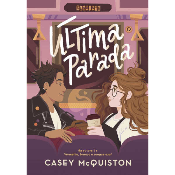 Última parada - Casey McQuiston