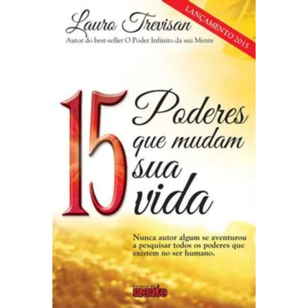 15 Poderes que Mudam sua Vida - Lauro Trevisan