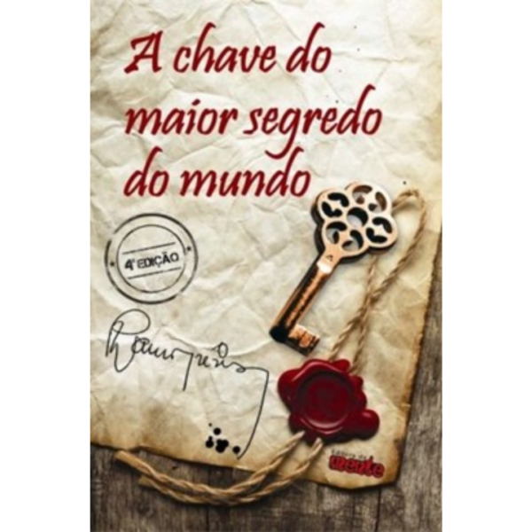 A Chave do Maior Segredo do Mundo - Lauro Trevisan