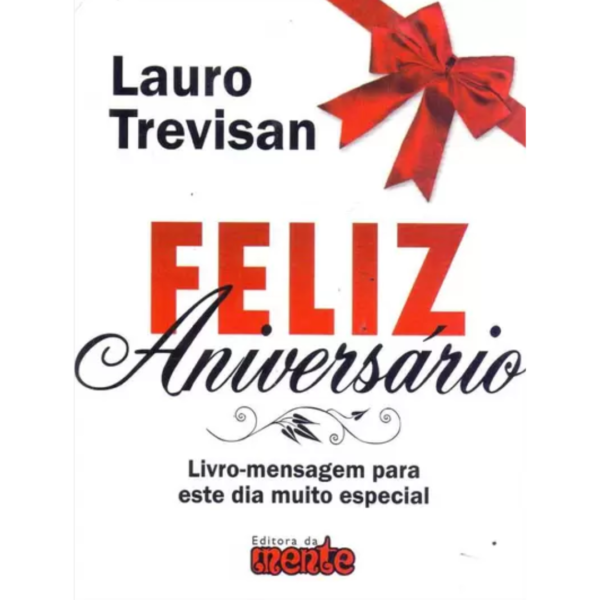 Feliz Aniversário - Lauro Trevisan