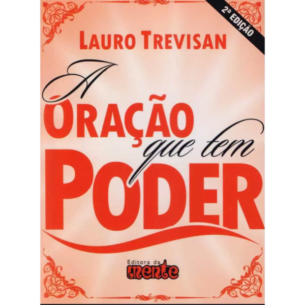 A Oração que Tem Poder - Lauro Trevisan