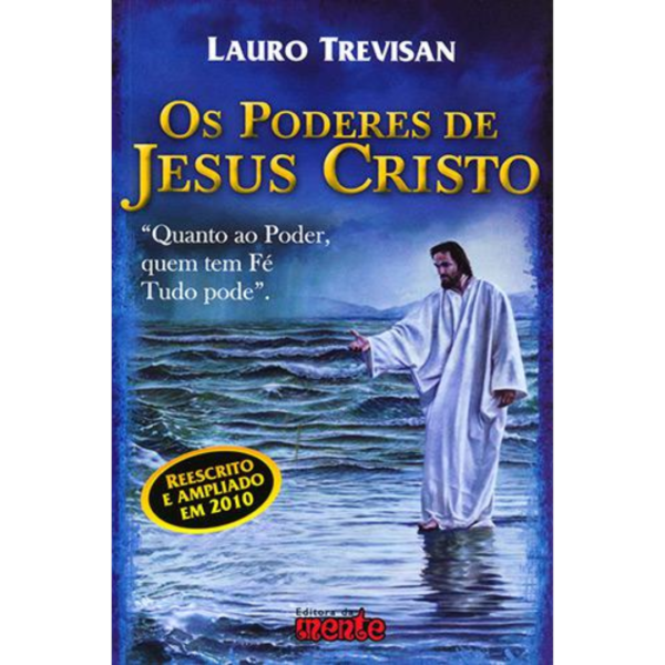 Os Poderes de Jesus Cristo - Lauro Trevisan