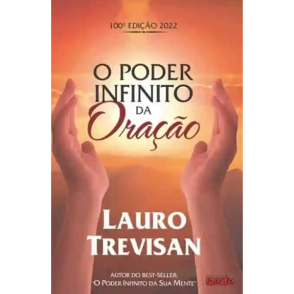 O Poder Infinito da Oração - Lauro Trevisan