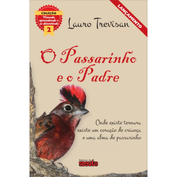O passarinho e o Padre - Lauro Trevisan