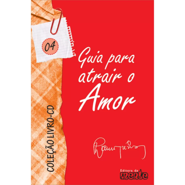 Guia para Atrair o Amor - Lauro Trevisan