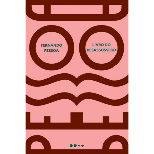 Livro do Desassossego- Fernando Pessoa