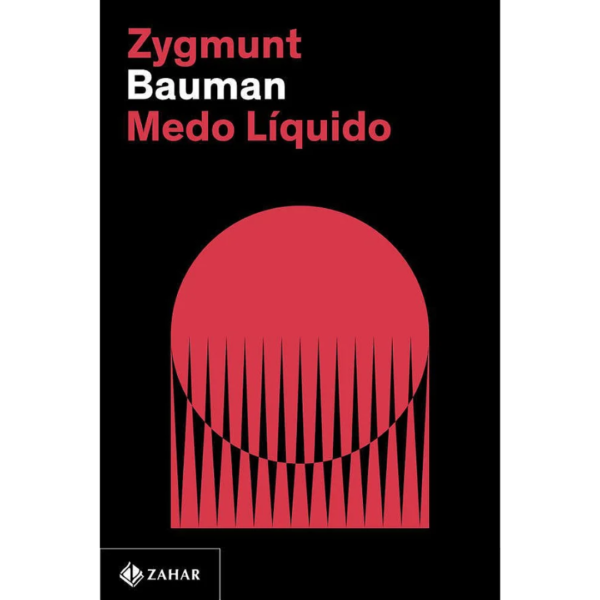 Medo Liquido - Zygmunt Bauman
