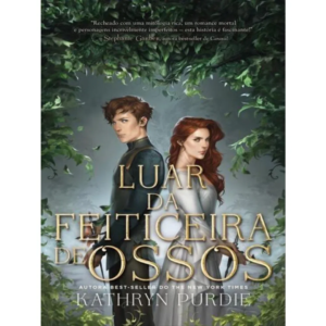 LUAR DA FEITICEIRA DE OSSOS - Kathryn Purdie