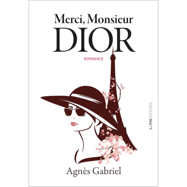 Merci, Monsieur Dior - Agnès Gabriel