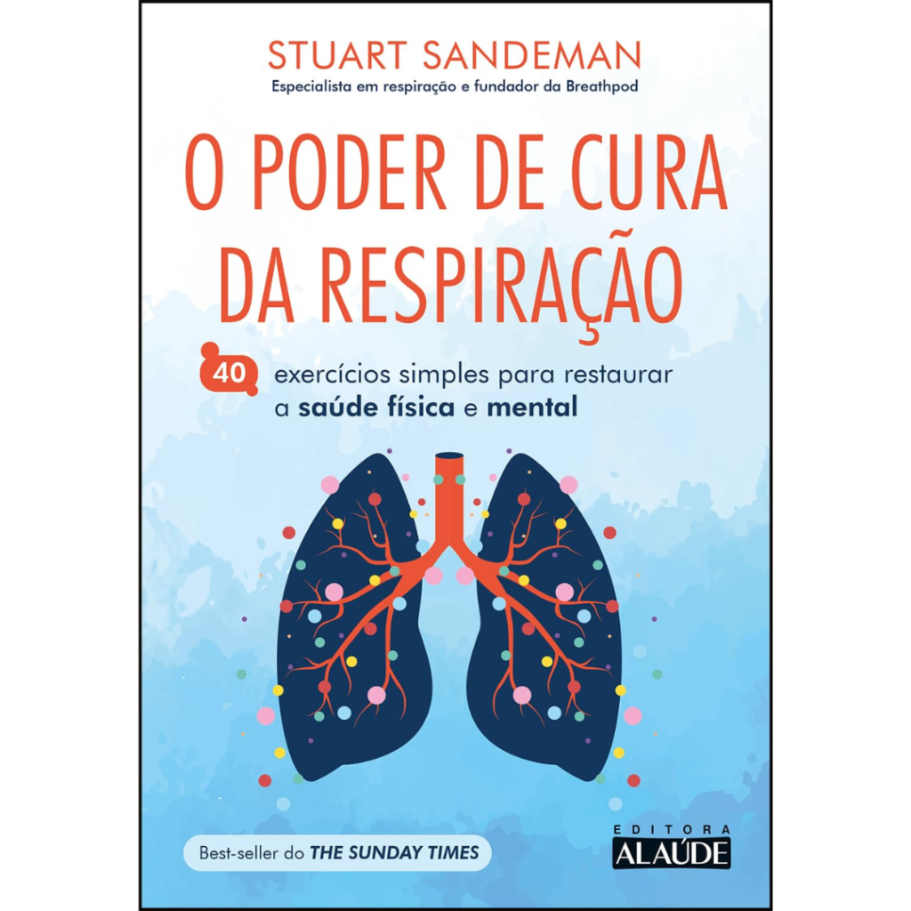 O Poder De Cura Da Respira O Exerc Cios Simples Para Restaurar A