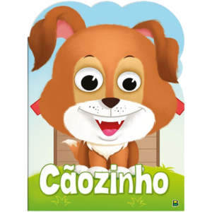 Olha Quem Sou! Cãozinho - Todo Livro