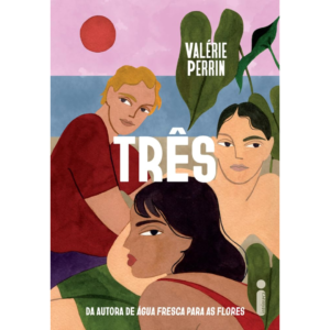 Três - Valérie Perrin