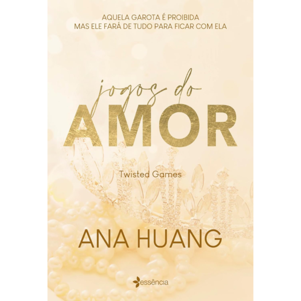 Jogos do amor (Twisted Games): volume #2 da série fenômeno do Tik Tok - Ana Huang