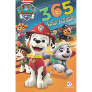 Patrulha canina - 365 atividades e desenhos para colorir: Atividades e desenhos para colorir - Nickelodeon