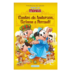 Turma da Mônica - Contos de Andersen, Grimm e Perrault: POP - Mauricio de Sousa