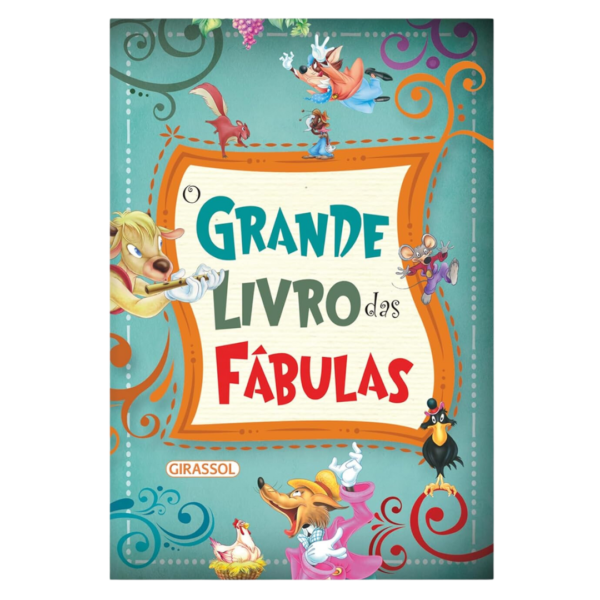 O Grande Livro das Fábulas - POP - Girassol
