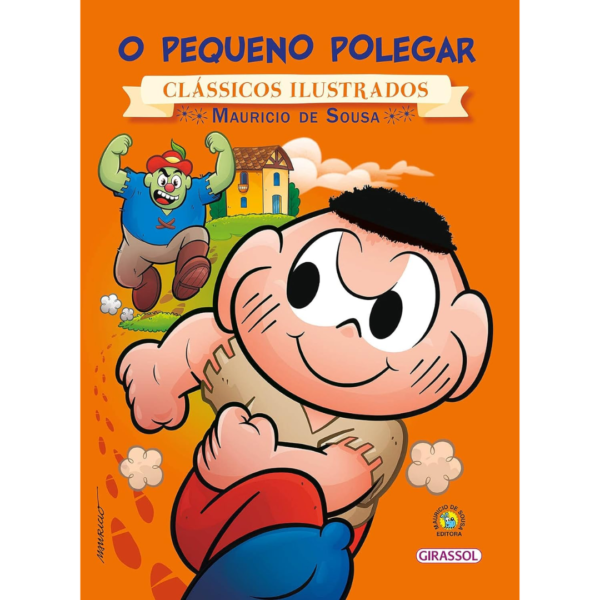 Turma da Mônica - Clássicos Ilustrados - O Pequeno Polegar - Mauricio de Sousa