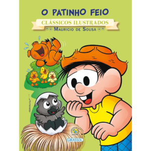Turma da Mônica - Clássicos Ilustrados - O Patinho Feio Mauricio de Sousa