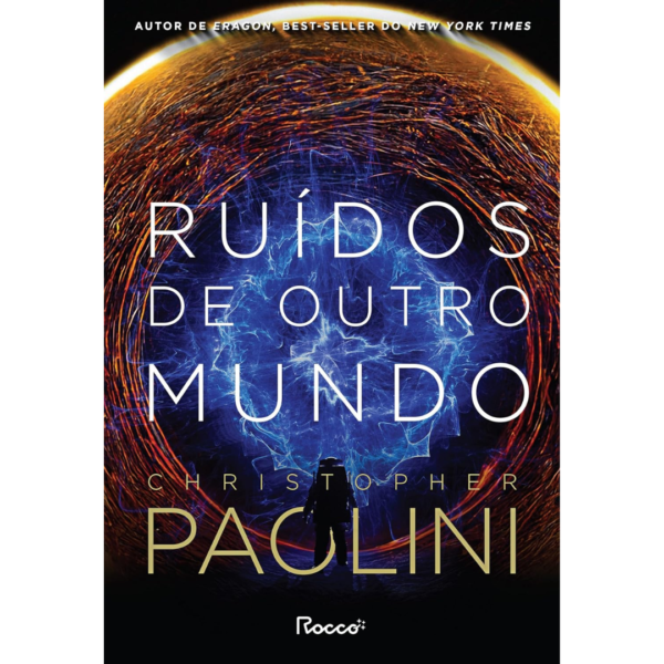 Ruídos de outro mundo - Christopher Paolini