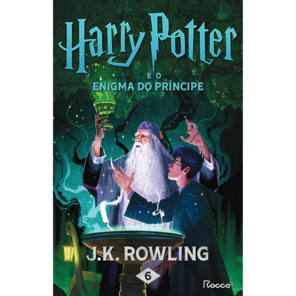 Harry Potter e o Enigma do Príncipe: (edição Pottermore): 6 - J.K. Rowling