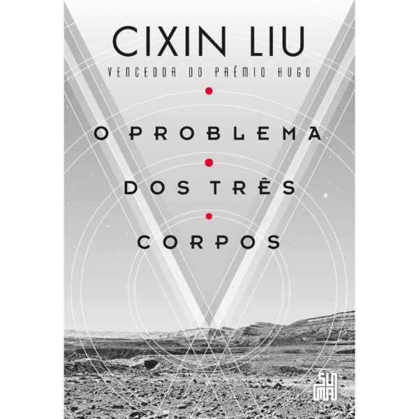 O problema dos três corpos: O livro que inspirou a série da Netflix: 1 - Cixin Liu
