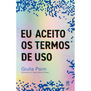 Eu aceito os termos de uso - Giulia Paim