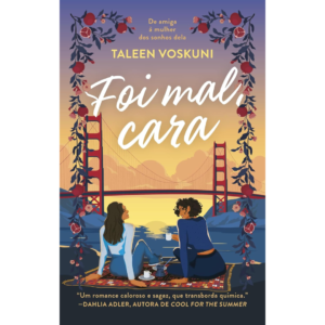 Foi mal, cara - Taleen Voskuni