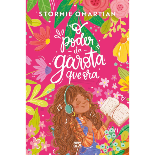 O poder da garota que ora - Stormie Omartian