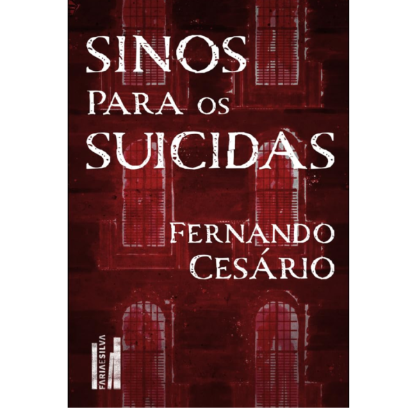 Sinos Para os Suicidas - Fernando Cesário