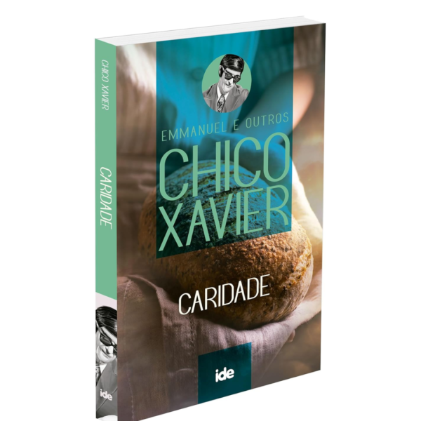 Caridade - Chico Xavier