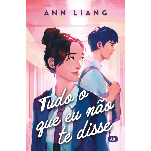 Tudo o que eu não te disse - Ann Liang