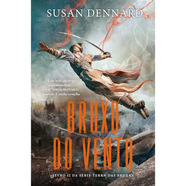 Bruxo do vento: Livro 2 da Série Terra das Bruxas - SUSAN DENNARD