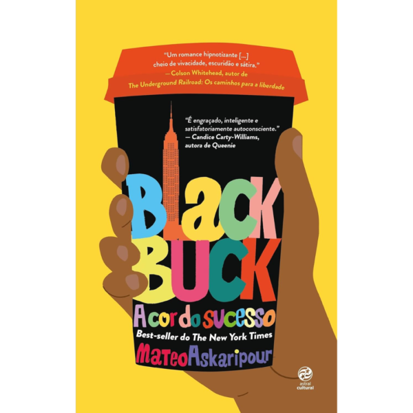 Black Buck: A cor do sucesso - COLSON WHITEHEAD