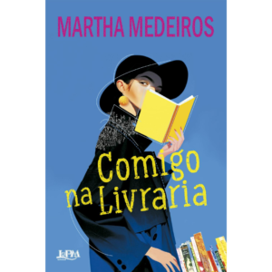 Comigo na Livraria - MARTHA MEDEIROS