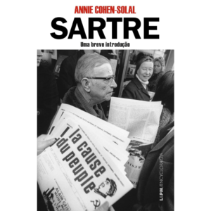 Sartre: uma Breve Introdução - ANNIE COHEN-SOLAL