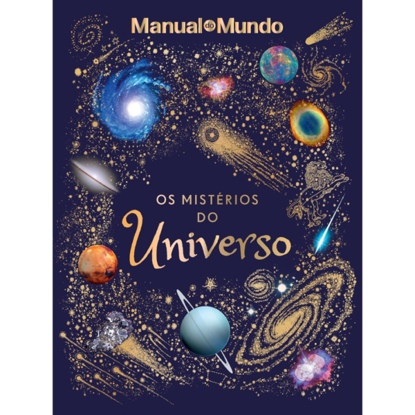 Os mistérios do Universo - MANUAL DO MUNDO