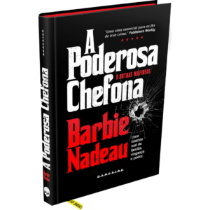 A Poderosa Chefona e Outras Mafiosas - BARBIE NADEAU