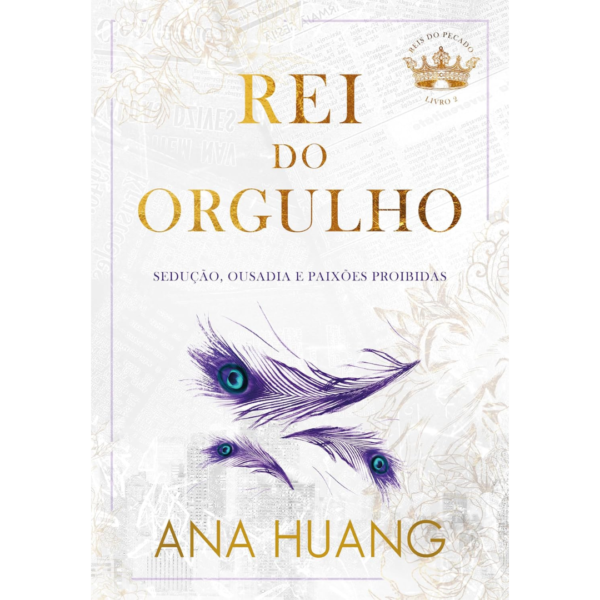 Rei do Orgulho (Reis do Pecado – Livro 2): Rei do Pecado - ANA HUANG