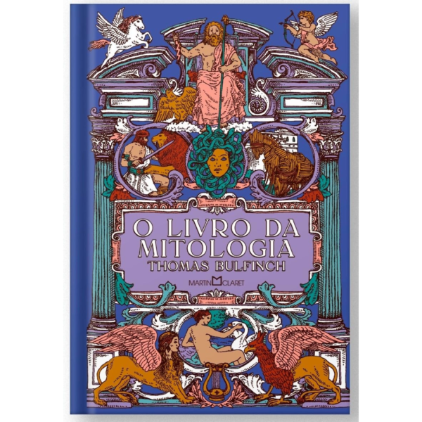 O livro da Mitologia: A Idade da fábula - MARTIN CLARET