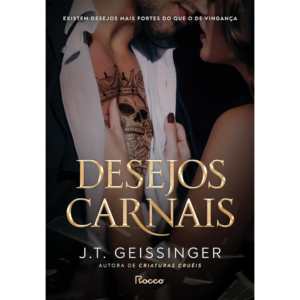 Desejos carnais: 2 - J.T GEISSINGER